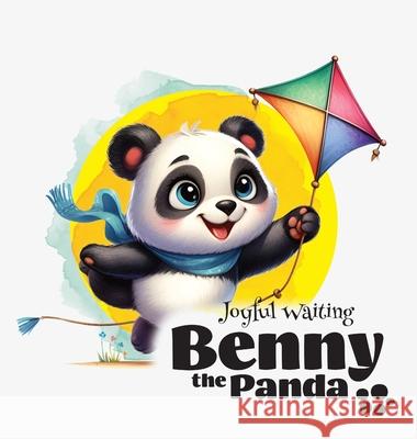 Benny the Panda - Joyful Waiting Typeo Foundry 9788397219212 Typeo Foundry