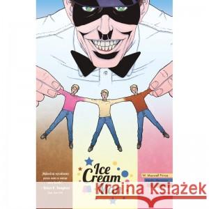 Ice Cream Man tom 2 Prince W. Maxwell, Morazzo Martín 9788397350892