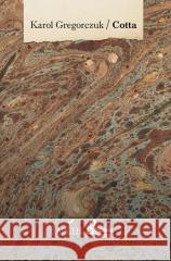 Cotta Karol Gregorczuk 9788397388956