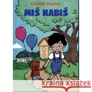 Miś Kabiś Stępień Elżbieta 9788397476516
