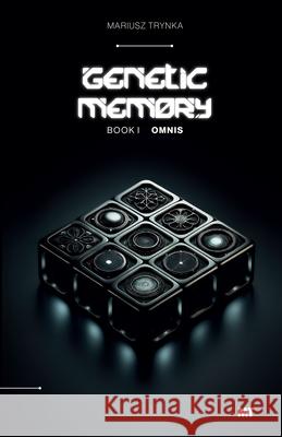 Genetic Memory: Book 1: OMNIS Mariusz Trynka 9788397674127 Mariusz Trynka