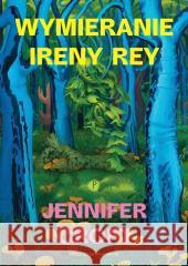 Wymieranie Ireny Rey Jennifer Croft 9788397687028