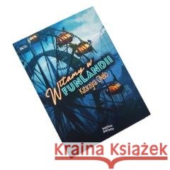 Witamy w Funlandii Katarzyna Okelo 9788397753907
