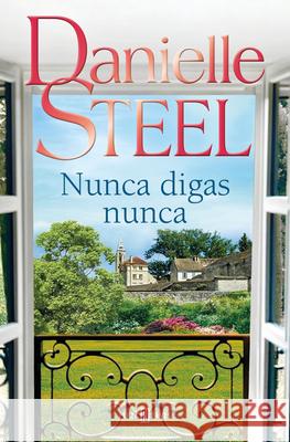 Nunca Digas Nunca / Never Say Never Danielle Steel 9788401027772 Plaza & Janes Editores, S.A.