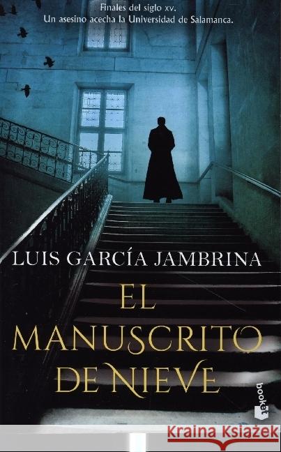 El manuscrito de nieve Garcia Jambrina, Luis 9788408267461 Booket