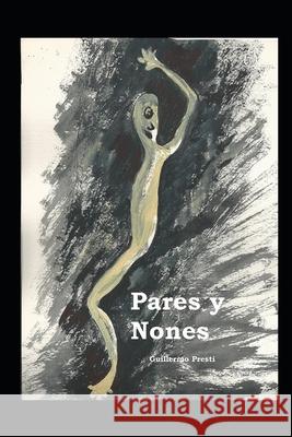 Pares Y Nones Guillermo Presti 9788409152117 Autor