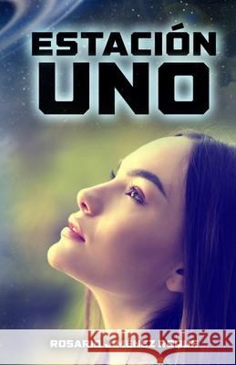 Estación Uno Rosario Jiménez Roque 9788409159468 Kdp Amazon