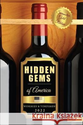 Hidden Gems of America: Wineries & Vineyards 2022 Parentesi Quadra   9788409193400 Parentesi Quadra