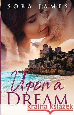 Upon a Dream Sora James 9788409330584 Sj Books