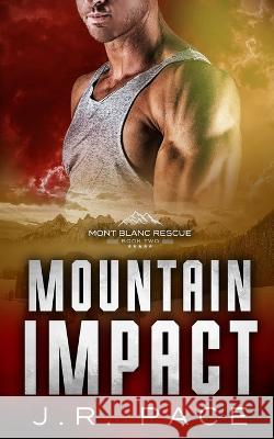 Mountain Impact J R Pace 9788409353736 Inkisle.com