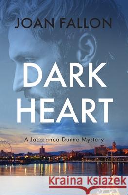 Dark Heart: a Jacaranda Dunne Mystery Book 2: a Jacaranda Dunne Mystery Joan Fallon 9788409372980