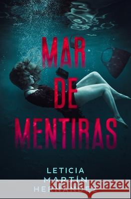 Mar de mentiras Mart 9788409388653 Ediciones Emehache