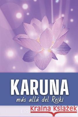 Karuna: mas alla del Reiki Lidia Salas Ros   9788409423187