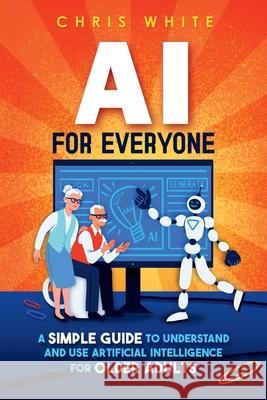 AI For Everyone Chris White 9788409573158