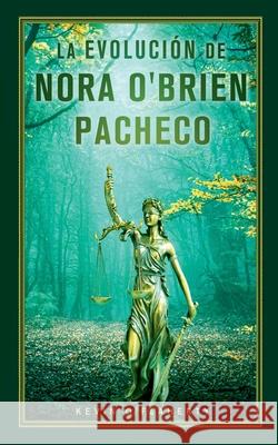 La Evoluci?n de Nora O'Brien Pacheco Kevin O'Flaherty 9788409610044