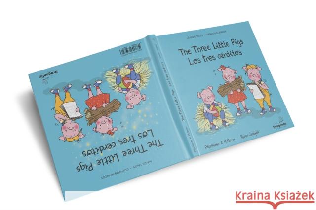 The Three Little Pigs / Los tres cerditos: Classic & Magic Tales - Cuento Clasico y Magico Pedro Gallardo Sanchez 9788409659326