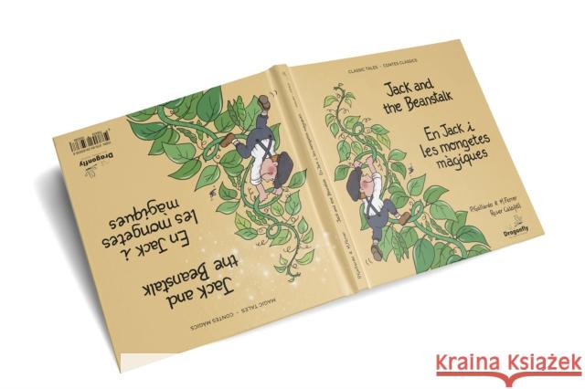 Jack and the Beanstalk / En Jack i les mongetes magiques: Classic & Magic Tales - Conte Classic i Magic Pedro Gallardo Sanchez 9788409659388