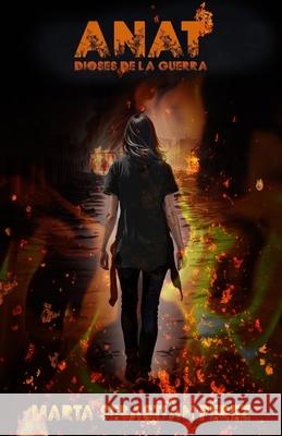 Anat, dioses de la guerra: (Distop?a juvenil con romance y acci?n) Marta Sebasti? 9788409698806