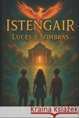 ISTENGAIR Luces y Sombras: Luces y Sombras F?lix Miguel P?re 9788409714742 Felix Miguel Perez Alonso