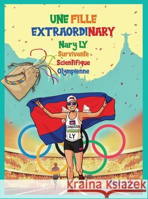 Une Fille Extraordinary Nary Ly 9788409733262 Nary Ly