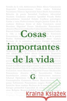 Cosas importantes de la vida: Di?logos G. 9788409737185 Ediciones Inexistentes