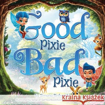 Good Pixie Bad Pixie Simona Rinfreschi 9788409739974 Solthira Press