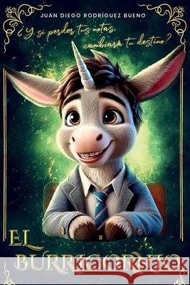 El Burricornio Rodríguez Bueno, Juan Diego 9788409742240