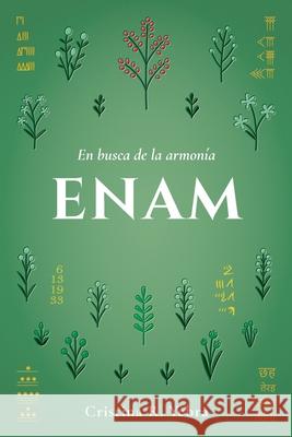 Enam: En busca de la armon?a Cristina R. Yebra 9788409749041 Letra Utopia