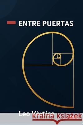 Entre Puertas Leo V?rtice 9788409784776 Published