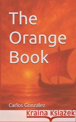 The Orange Book Carlos Gonzalez 9788409787180