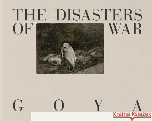 Goya: The Disasters of War Francisco Goya 9788410024632 La Fabrica