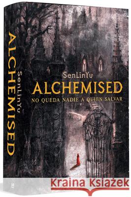 Alchemised. No Queda Nadie a Qui?n Salvar (Edici?n Especial, Tapa Dura) / Alchemised SenLinYu 9788410050075 Montena
