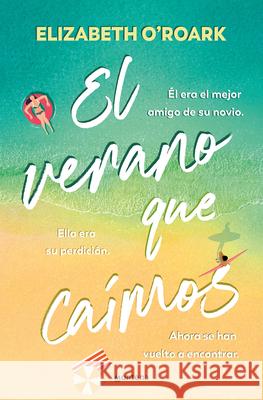 El Verano En Que Ca?mos / The Summer We Fell Elizabeth O'Roark 9788410050662 Montena