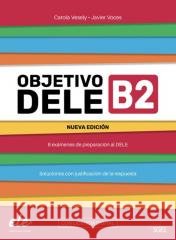 Objetivo DELE B2 Nueva Edicion 2024 + online Teresa Bordón Martinez, Carmen Bordón Martinez 9788410071025