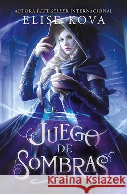 Juegos de Sombras Elise Kova 9788410085114 Urano World