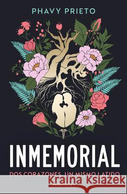 Inmemorial / Inmemorial: Two Hearts, One Heartbeat Phavy Prieto 9788410096240 Roca