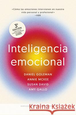 Inteligencia Emocional 3ra Ed (Emotional Intelligence 3rd Edition, Spanish Edition) Daniel Goleman 9788410121034
