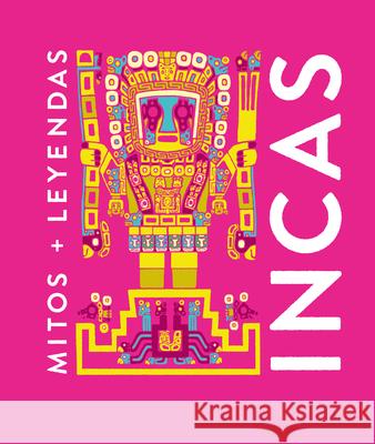 Incas Eva Mar?a Marcos Ana In?s Castelli 9788410206120 Editorial Alma