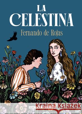 La Celestina Carla Fuentes Fernando D 9788410206762 Editorial Alma