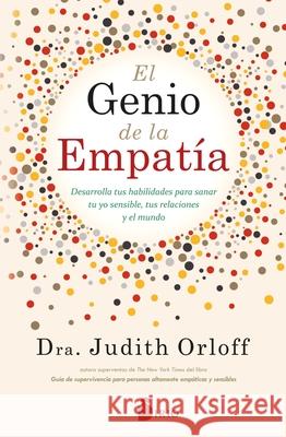 El Genio de la Empatia Judith Orloff 9788410335721