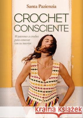 Crochet Consciente Estefania Gonzale 9788410354609 Arcopress
