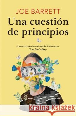 Una Cuesti?n de Principios Joe Barrett 9788410356498 Almuzara