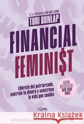 Financial Feminist (Spanish Edition) Tori Dunlap 9788410358256