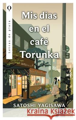MIS D?as En El Caf? Torunka Yagisawa Satoshi 9788410439085