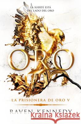 Oro / Gold Raven Kennedy 9788410442924 Roca
