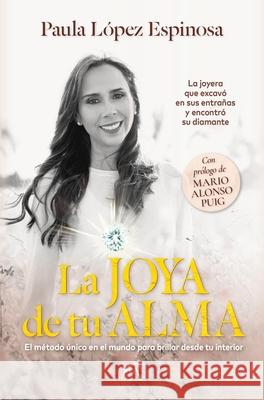 Joya de Tu Alma, La Paula Lope 9788410521087 Almuzara