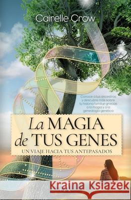 Magia de Tus Genes, La Cairelle Crow 9788410522237