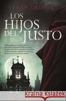Los Hijos del Justo Francisco Ortega 9788410527997