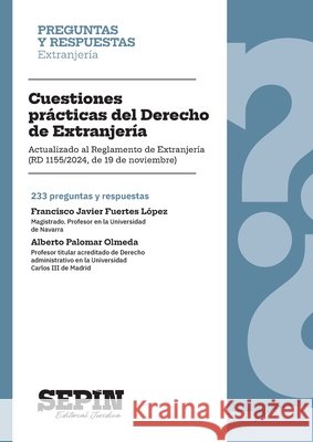 Cuestiones prácticas del Derecho de Extranjería Fuertes López, Francisco Javier 9788410539273