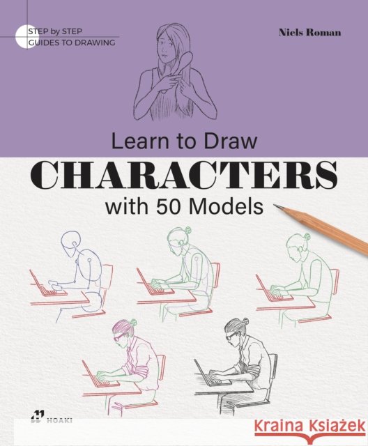 Learn to Draw Characters with 50 Models Niels Roman 9788410650657 Hoaki